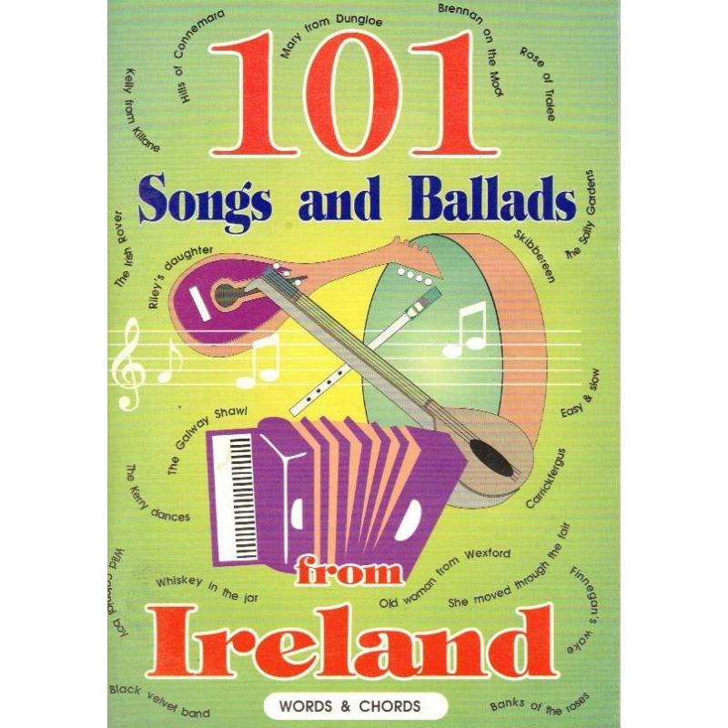 101 Songs and Ballads from Ireland