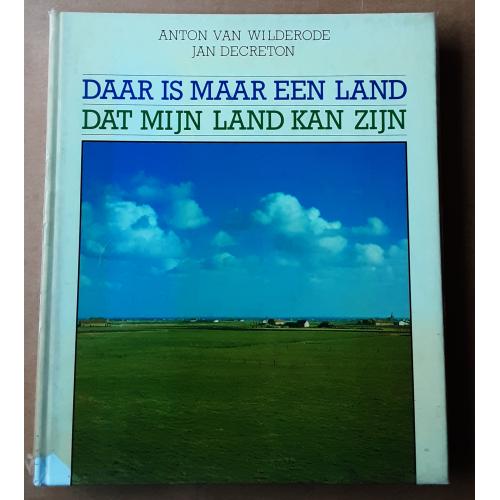 Vlaanderen, daar is maar een land dat mijn land kan zijn.