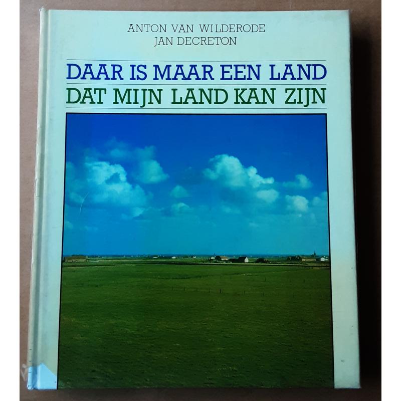 Vlaanderen, daar is maar een land dat mijn land kan zijn.
