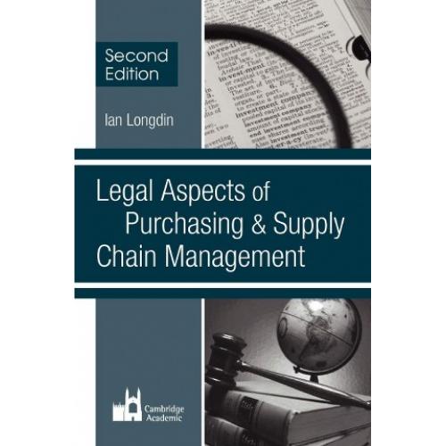 Legal Aspects of Purchasing and Supply Chain Management - Second Edition