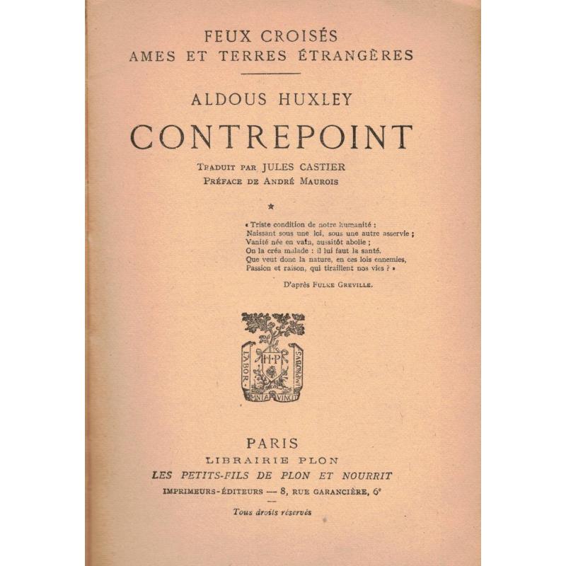 Aldous Huxley - Contrepoint