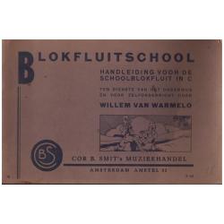 Willem van Warmelo - Blokfluitschool Handleiding voor de schoolblokfluit in C