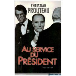 Christian Prouteau - Au service du président