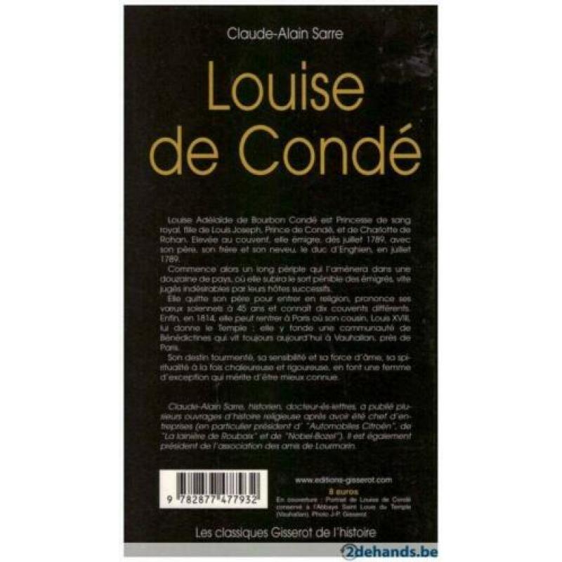 Claude-Alain Sarre - Louise de Condé