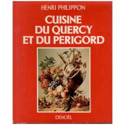 Henry Philippon - Cuisine du Quercy et du Perigord