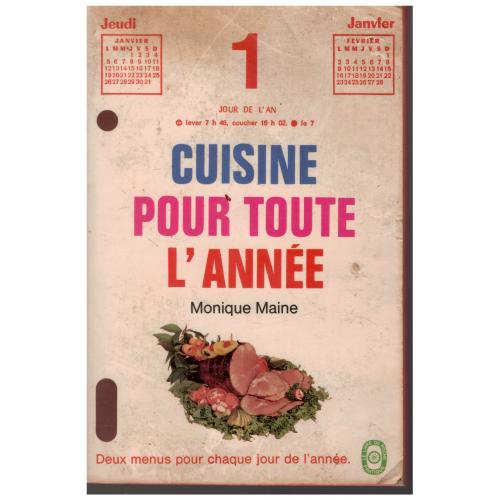 Monique Maine - Cuisine pour toute l'annee