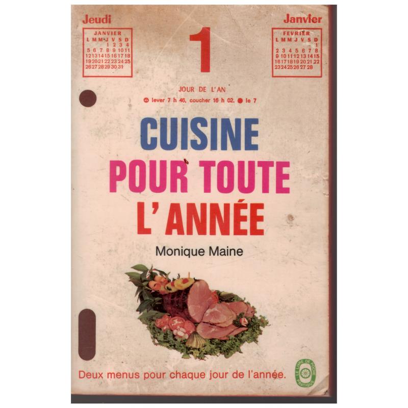 Monique Maine - Cuisine pour toute l'annee