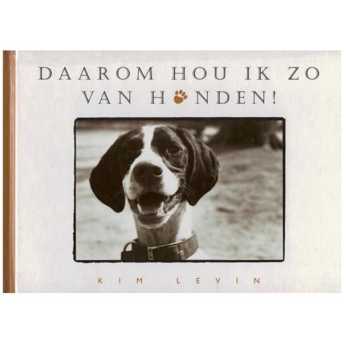 Kim Levin - Daarom hou ik zo van honden
