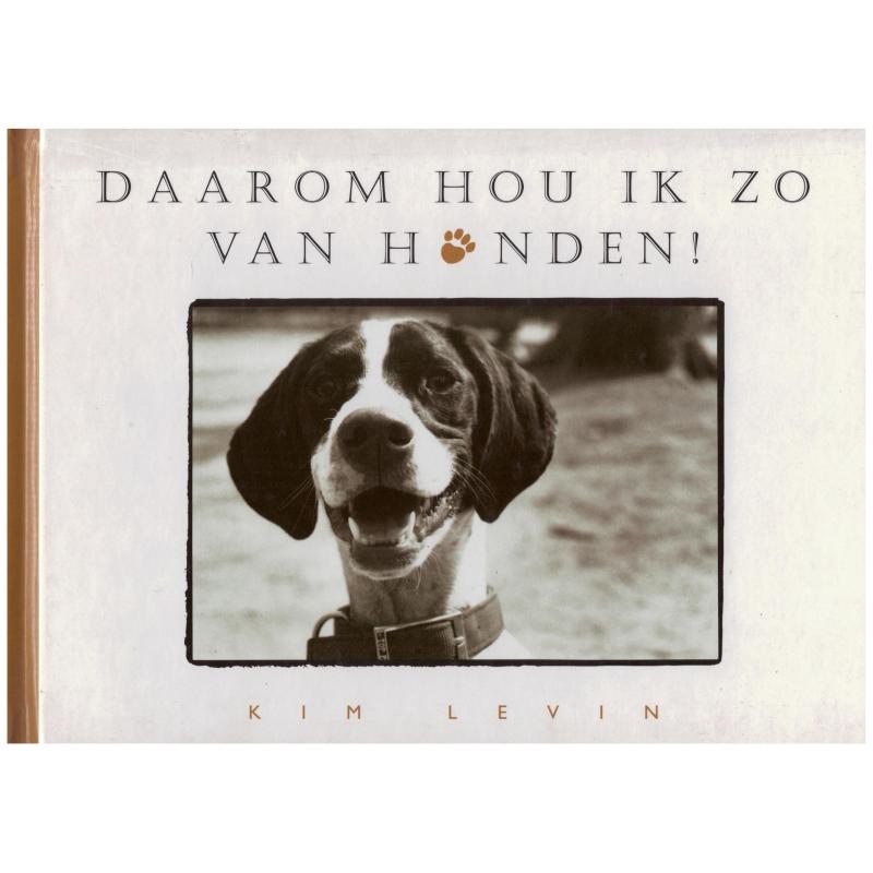 Kim Levin - Daarom hou ik zo van honden