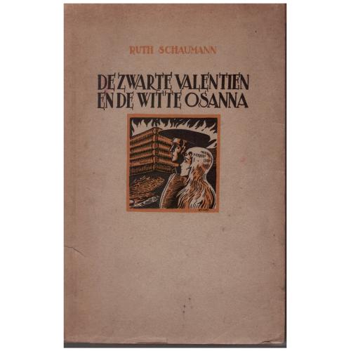Ruth Schaumann - De zwarte Valentien en de witte Osanna