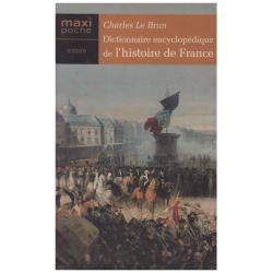 Charles Le Brun - Dictionnaire encyclopedique de l'histoire de France