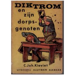 C. Joh. Kieviet - Dik Trom en zijn dorpsgenoten
