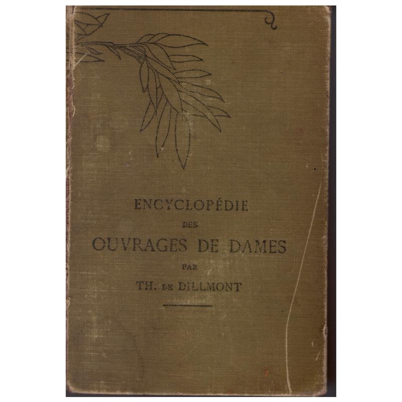 Thérèse de Dillmont - Encyclopédie des Ouvrages de Dames