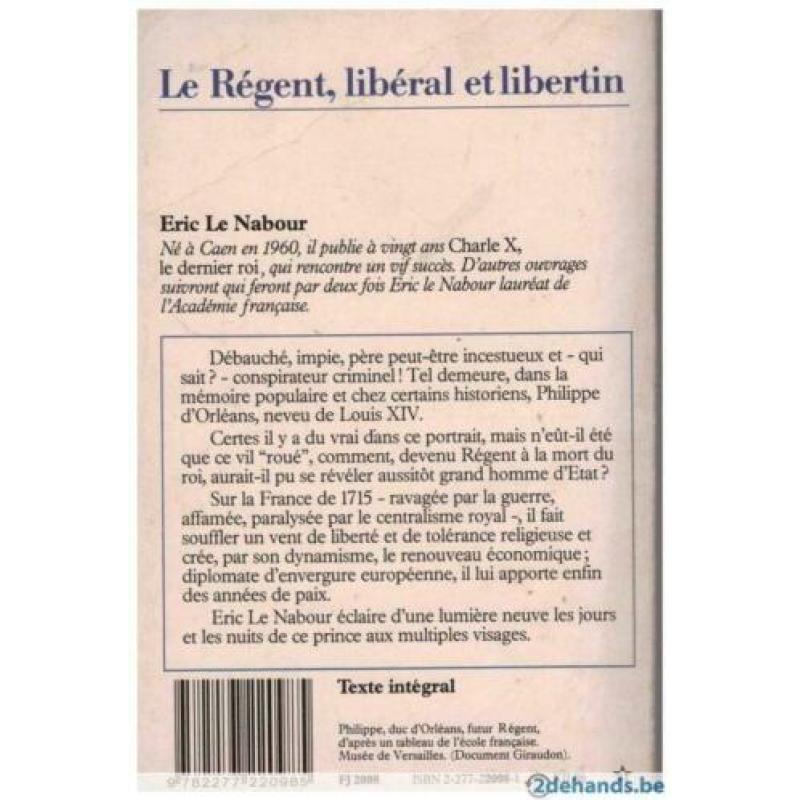 Eric Le Nabour - Le Régent: libéral et libertin