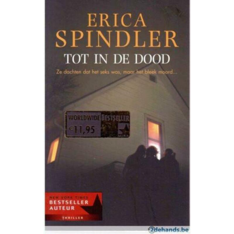 Erica Spindler - Tot in de dood