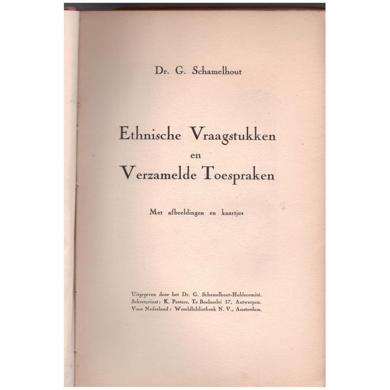 G. Schamelhout - Etnische vraagstukken en verzamelde toespraken.