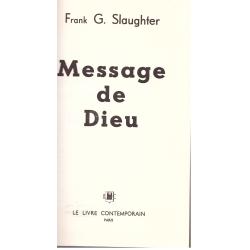 Frank G. Slaughter - Message De Dieu