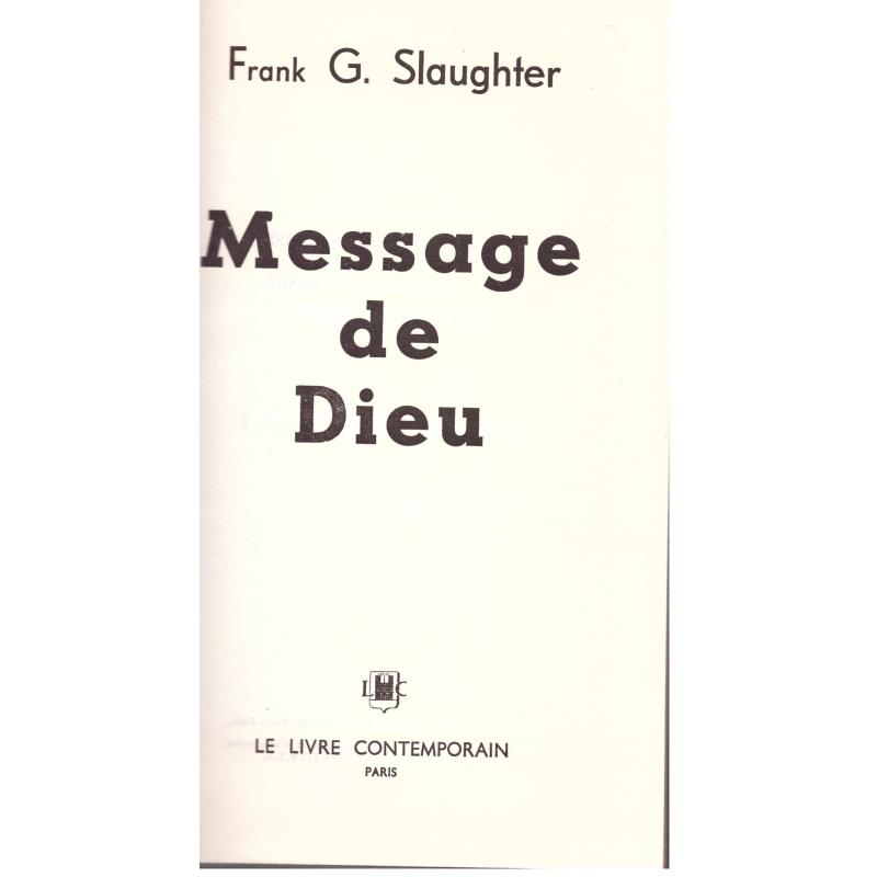 Frank G. Slaughter - Message De Dieu