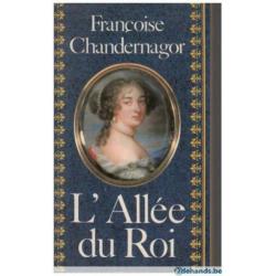 Françoise Chandernagor - L'Allée du roi