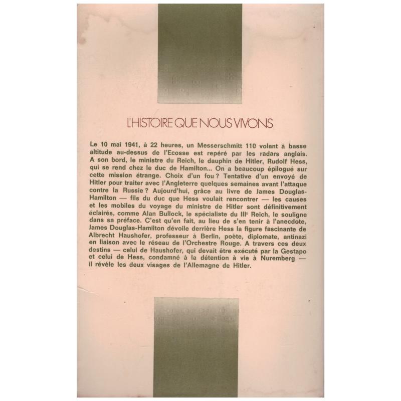 Lord James Douglas Hamilton - Histoire Secrète De La Mission Rudolf Hess