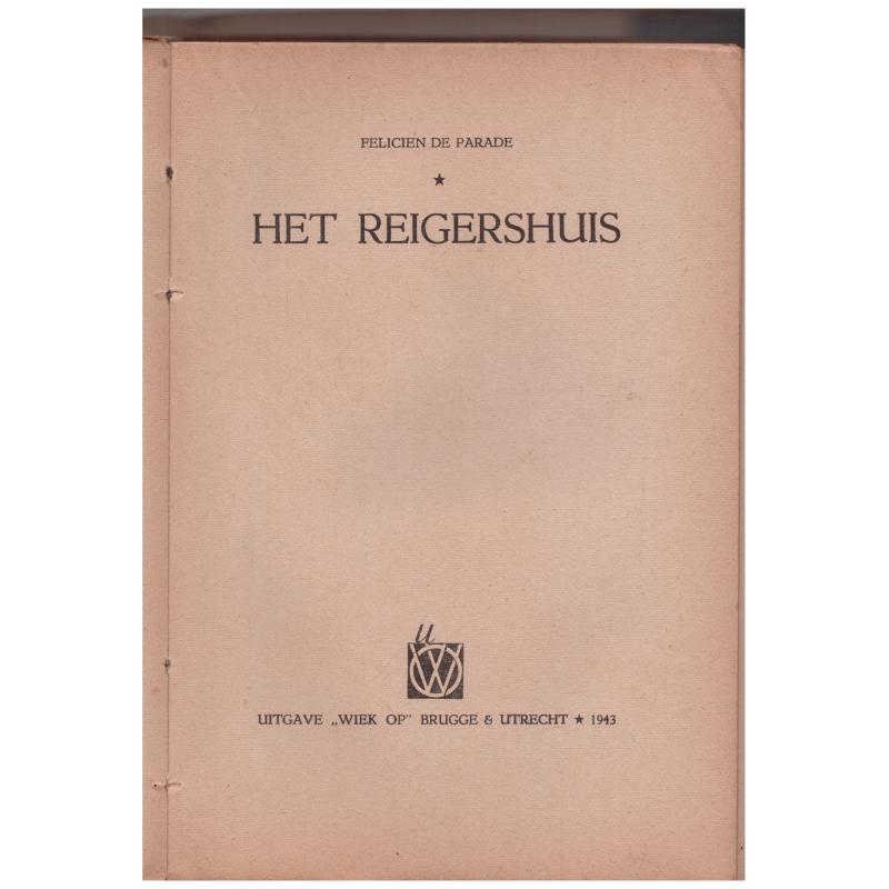 Felicien de Paradé - Het reigershuis
