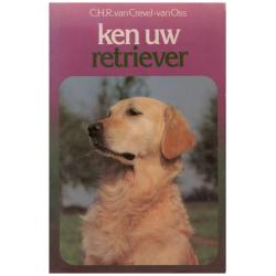 C. van Crevel - Van Oss - Ken uw retriever