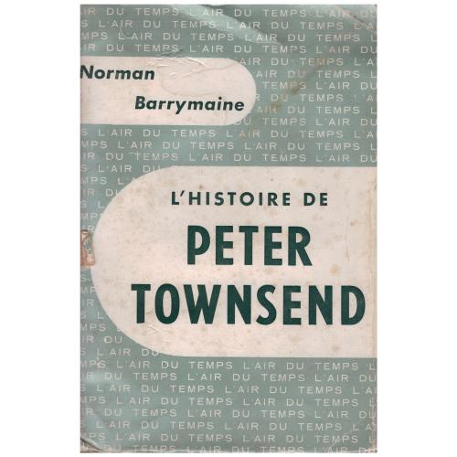 Norman Barrymaine - L'Histoire de Peter Townsend