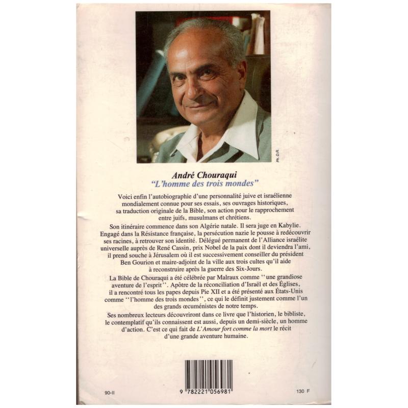 André Chouraqui - L'amour fort comme la mort: une autobiographie