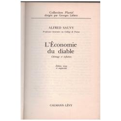 Alfred Sauvy - L'économie du diable Chômage et inflation