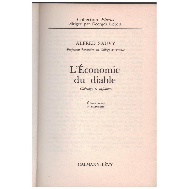 Alfred Sauvy - L'économie du diable Chômage et inflation