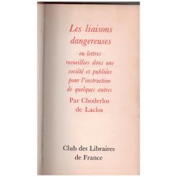 Choderlos de Laclos - Les liaisons dangereuses