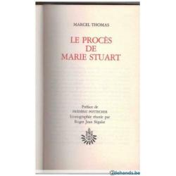 Marcel Thomas - Le procès de Marie Stuart