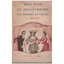 Molière - Don Juan-Le misantrope-Les femmes savantes