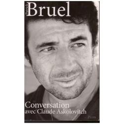 Patrick Bruel - Conversation avec Claude Askolovitch