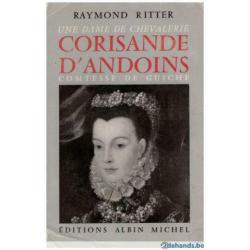 Raymond Ritter - Une dame de chevalerie Corisande d'Andoins, comtesse de Guiche