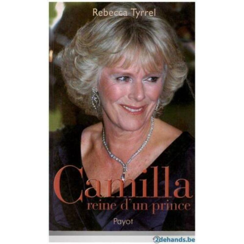 Rebecca Tyrrel - Camilla reine d'un prince