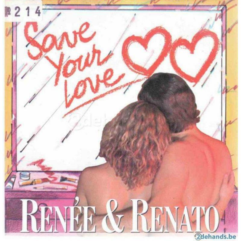 Renée & Renato - Save Your Love