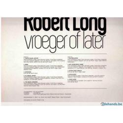 Robert Long - Vroeger Of Later
