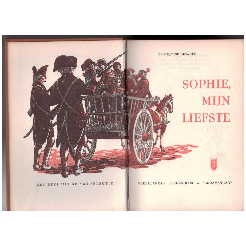 Françoise Linares - Sophie, mijn liefste