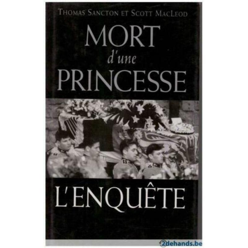 Thomas Sancton & Scott MacLeod - Mort d'une princesse L'enquête