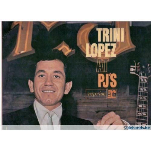 Trini Lopez - Trini Lopez At PJ's