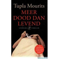 Tupla Mourits - Meer Dood Dan Levend
