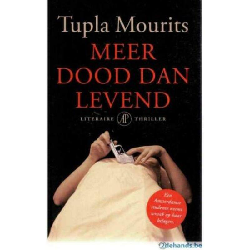 Tupla Mourits - Meer Dood Dan Levend