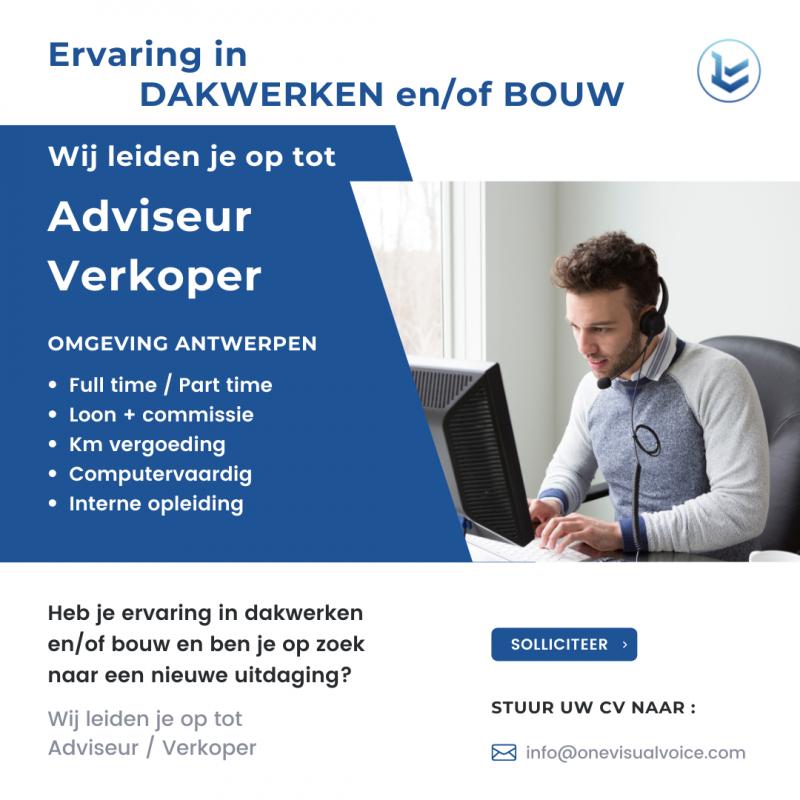 Ervaring in dakwerken en/of bouw? Dan leiden wij u op tot adviseur verkoper
