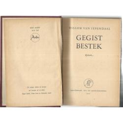 GEGIST BESTEK - WILLEM VAN IEPENDAAL ARBO REEKS 1947 1e DRUK