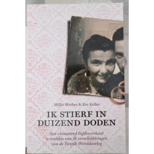 Ik stierf in duizend doden - Millie Werber, Eve Keller